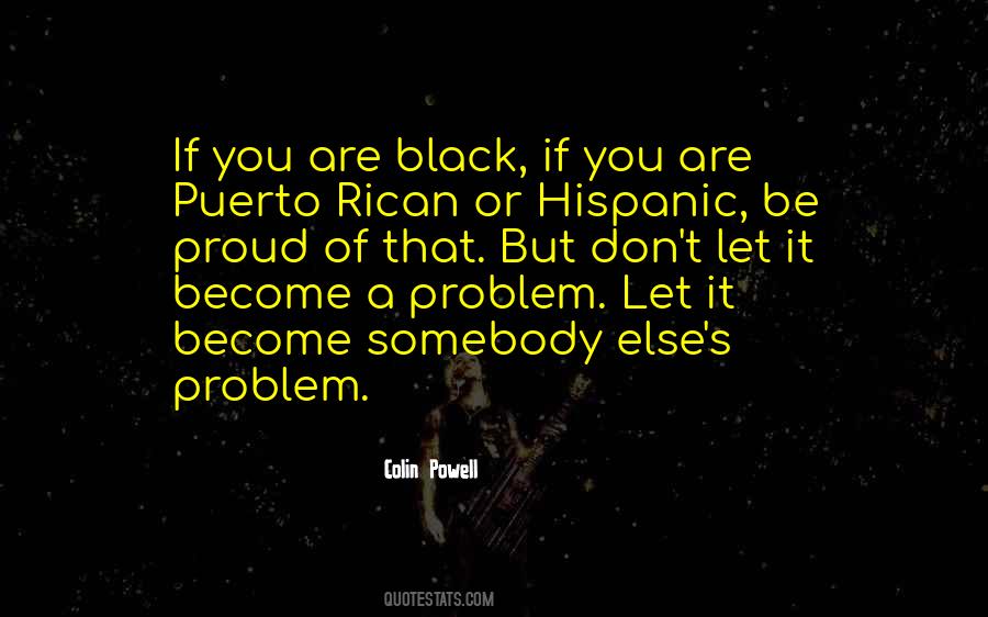 Somebody Else Problem Quotes #1346739