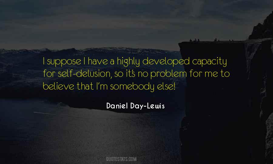 Somebody Else Problem Quotes #810283