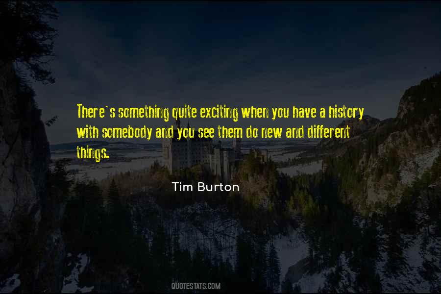 Somebody New Quotes #352261