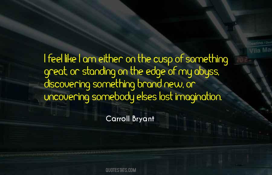 Somebody New Quotes #842235