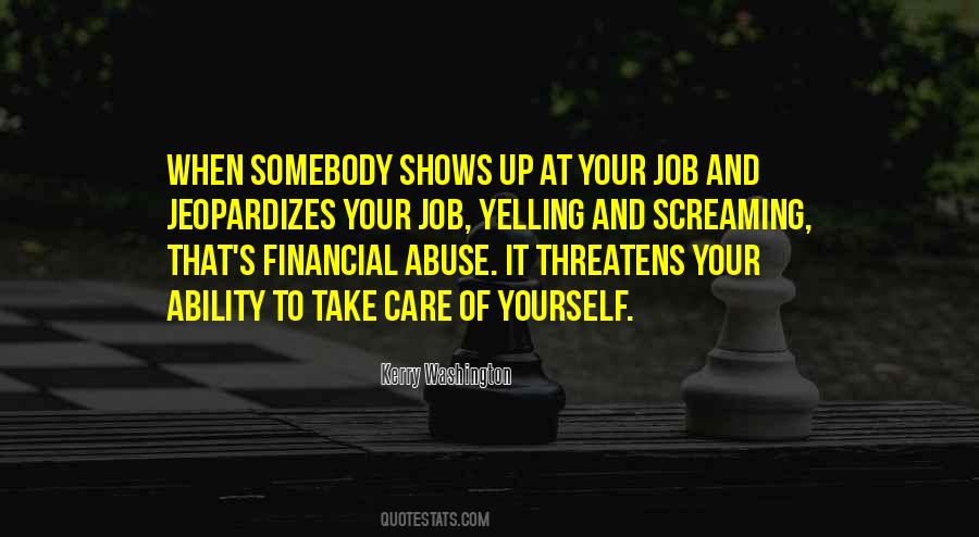 Somebody To Care Quotes #1823890