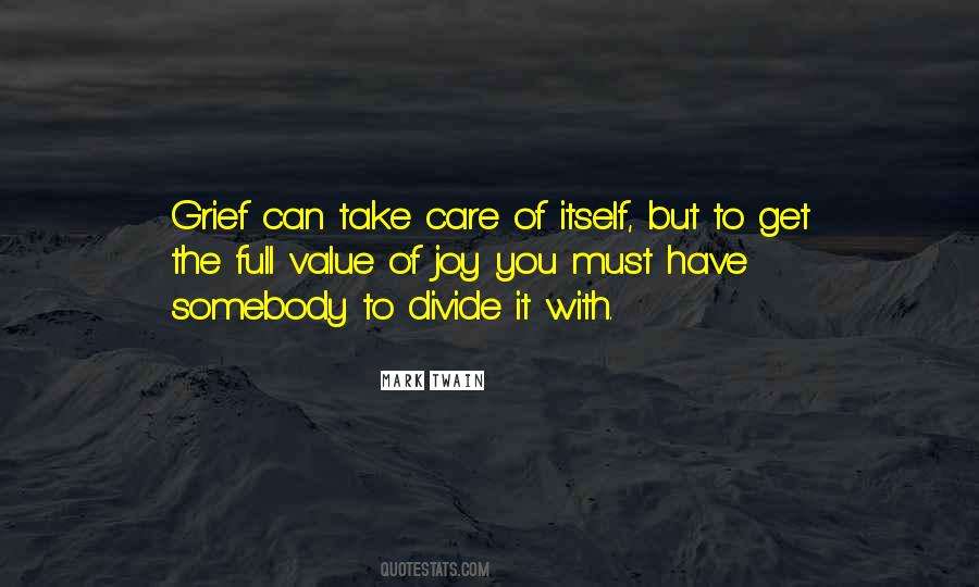 Somebody To Care Quotes #239608