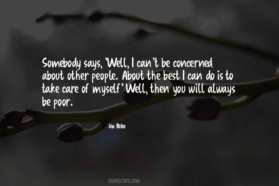 Somebody To Care Quotes #770767