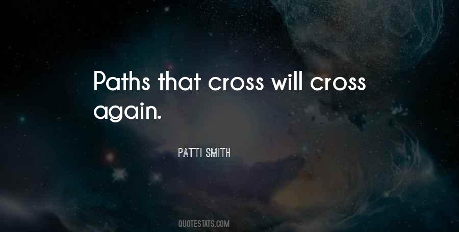 Someday Our Paths Will Cross Again Quotes #1260642