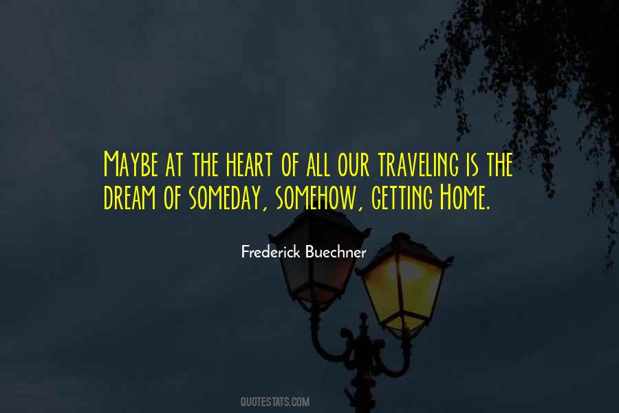 Someday Somehow Quotes #943311