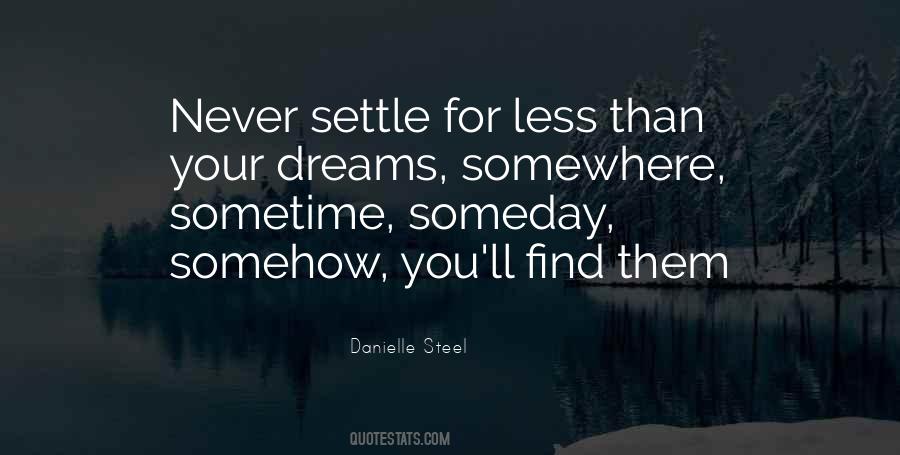 Someday Sometime Quotes #1406951