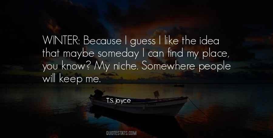 Someday Somewhere Quotes #903645