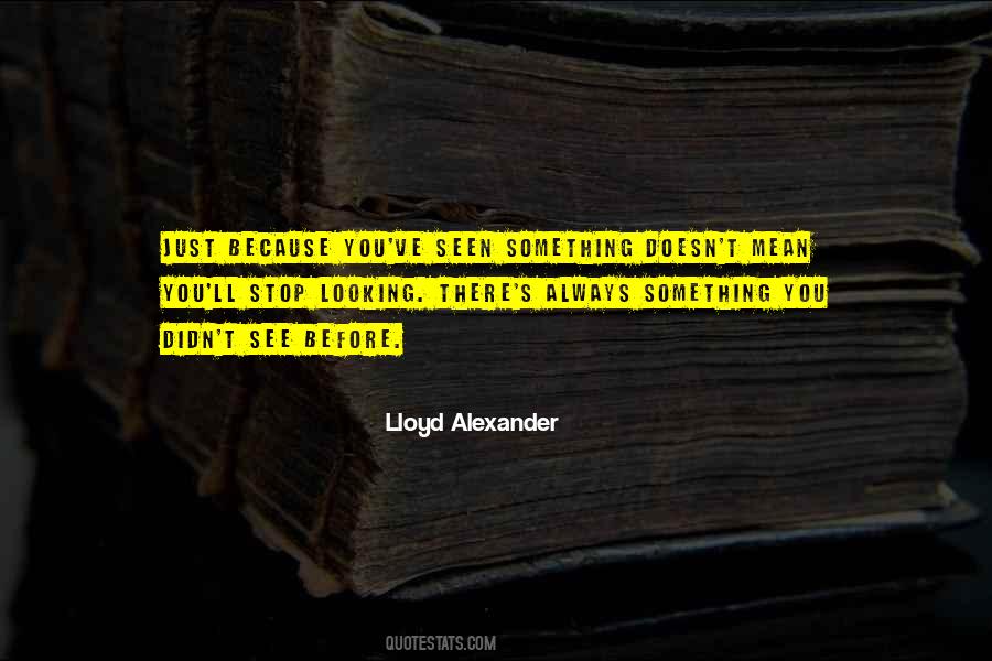 Someday You Ll See Quotes #27831