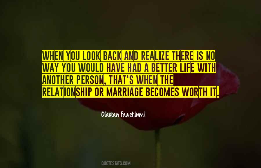 Someday You Will Realize My Worth Quotes #771827