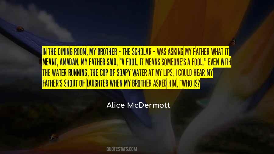 Someone Alice Mcdermott Quotes #911458