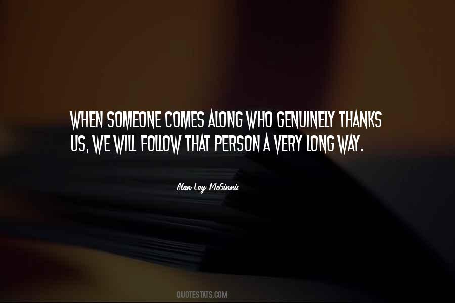 Someone Comes Along Quotes #1726807