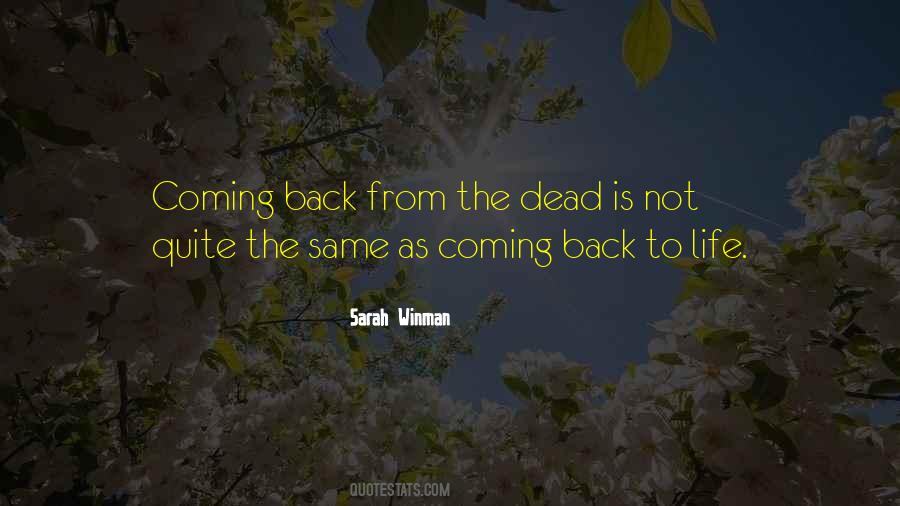 Someone Coming Back Into Your Life Quotes #557228