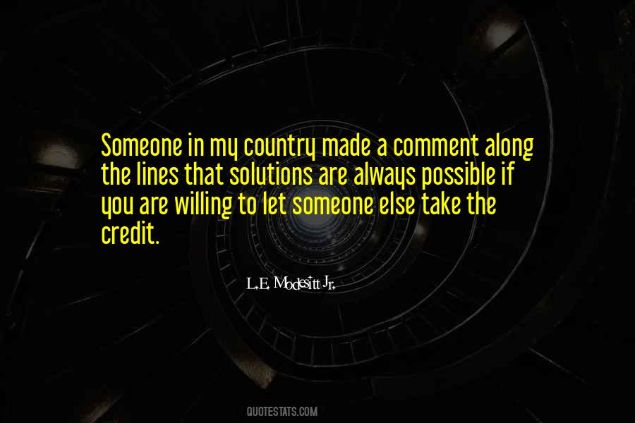 Someone Else Comes Along Quotes #227126