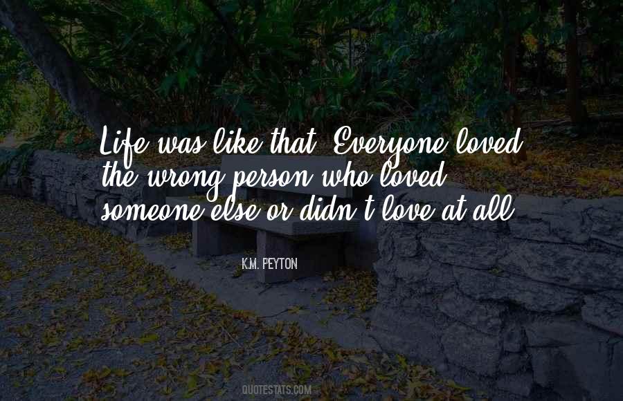 Someone Else Love Quotes #42408