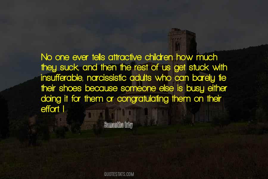 Someone Else Shoes Quotes #455282