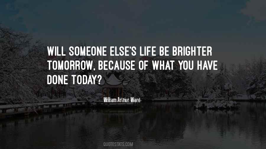 Someone Else's Life Quotes #1124960