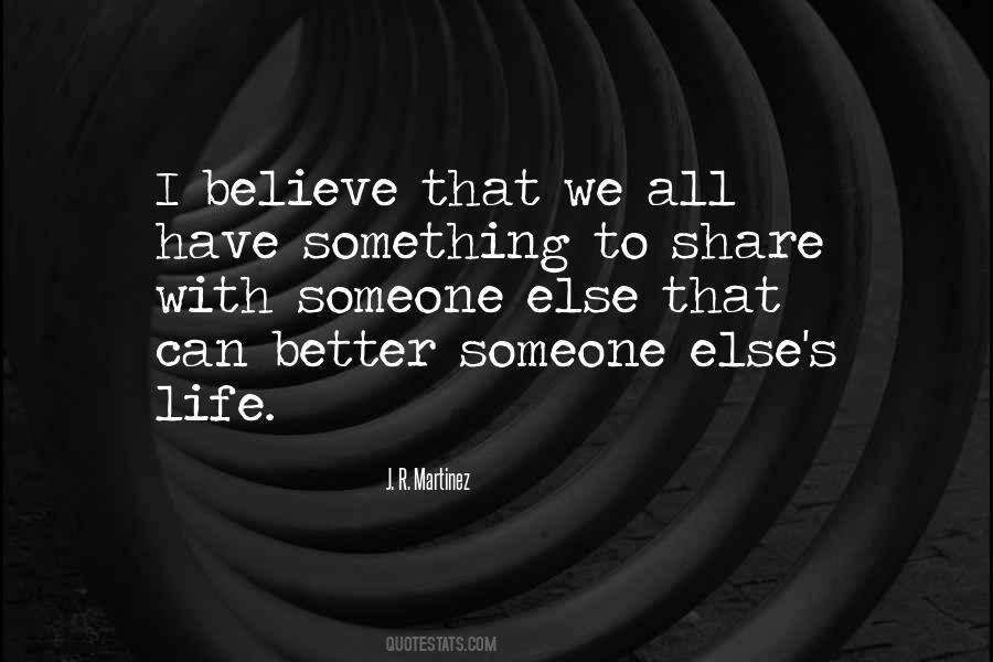 Someone Else's Life Quotes #1416696