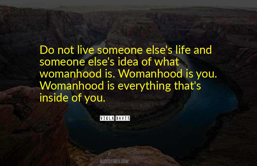 Someone Else's Life Quotes #1432911