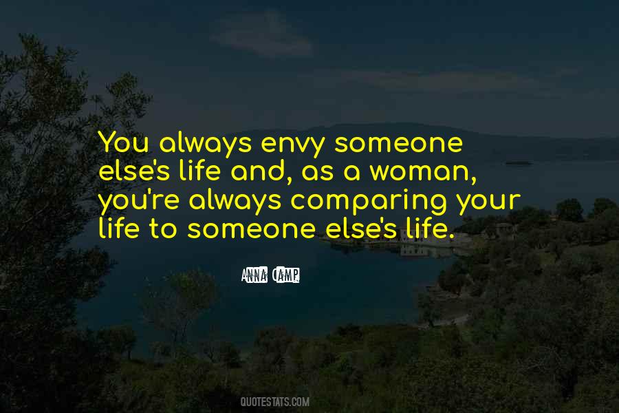 Someone Else's Life Quotes #1620455