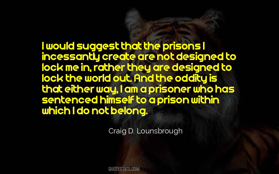 Someone In Prison Quotes #266