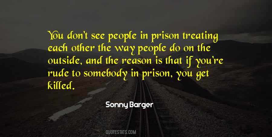 Someone In Prison Quotes #3604
