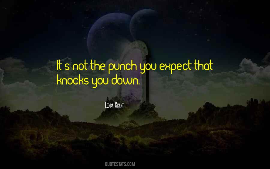 Someone Knocks You Down Quotes #482446