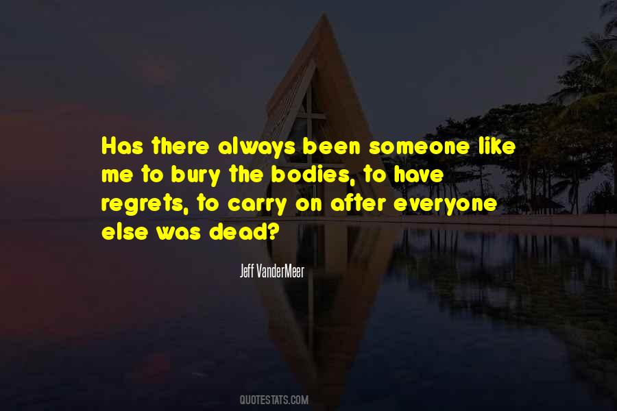 Someone Like Me Quotes #380895