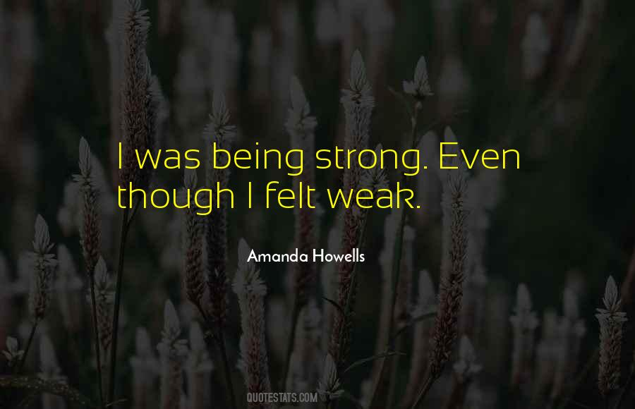 Quotes About Being Weak #1256480