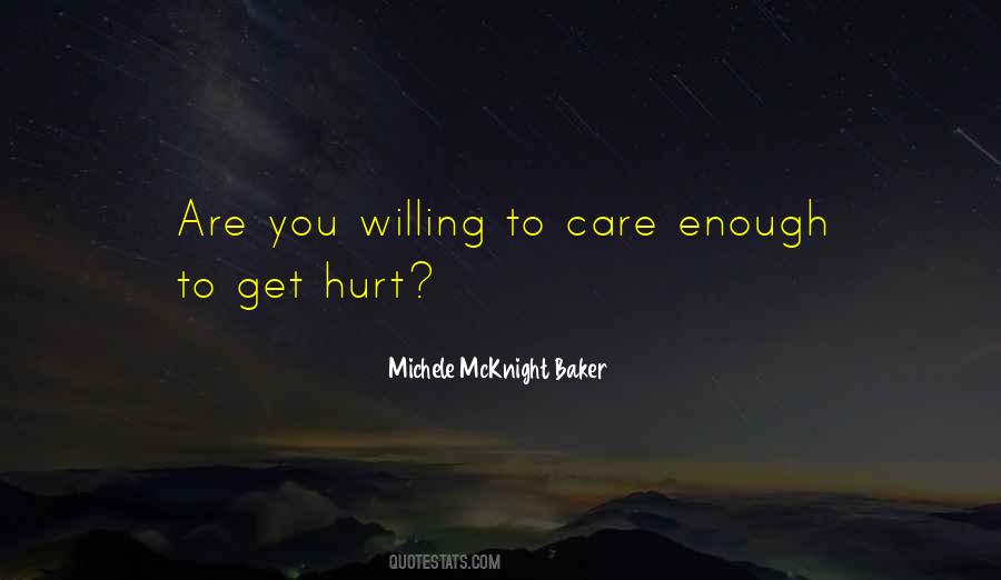 Someone To Care Quotes #1049