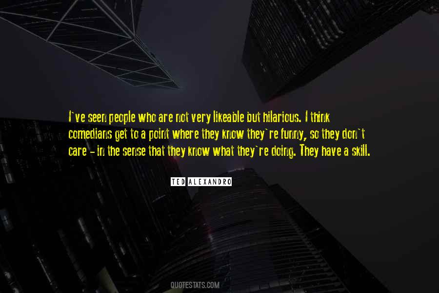 Someone To Care Quotes #1285