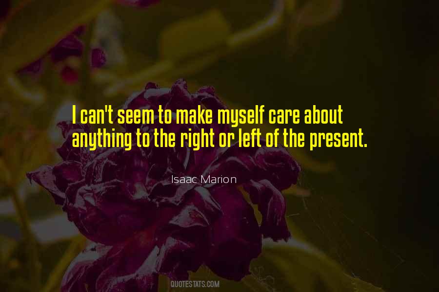 Someone To Care Quotes #1813