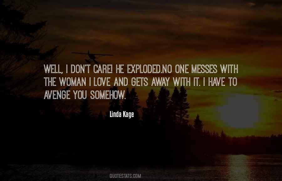 Someone To Care Quotes #5174