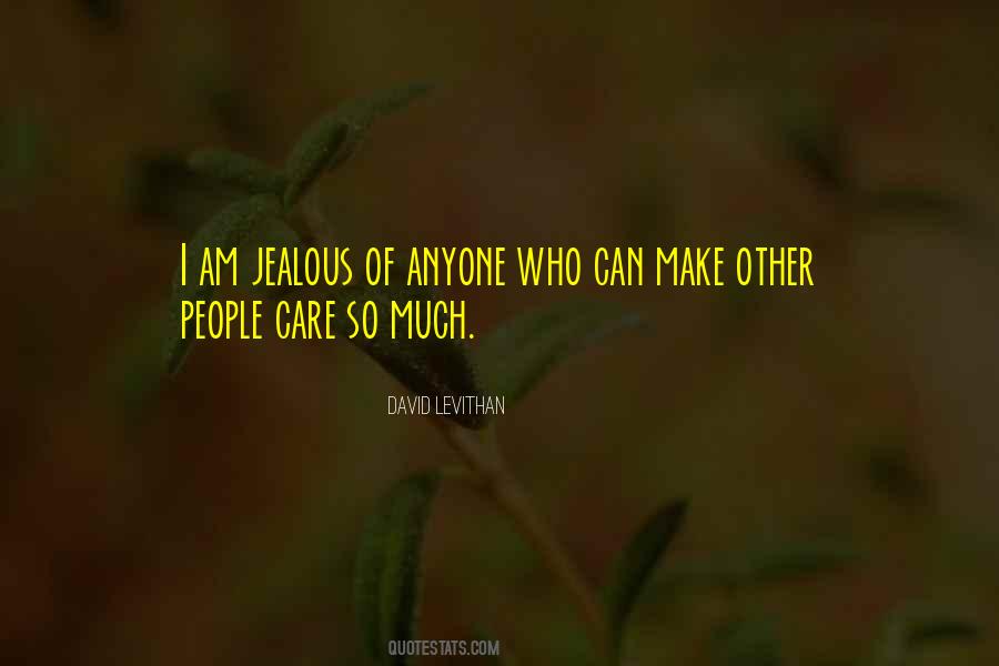Someone To Care Quotes #8579