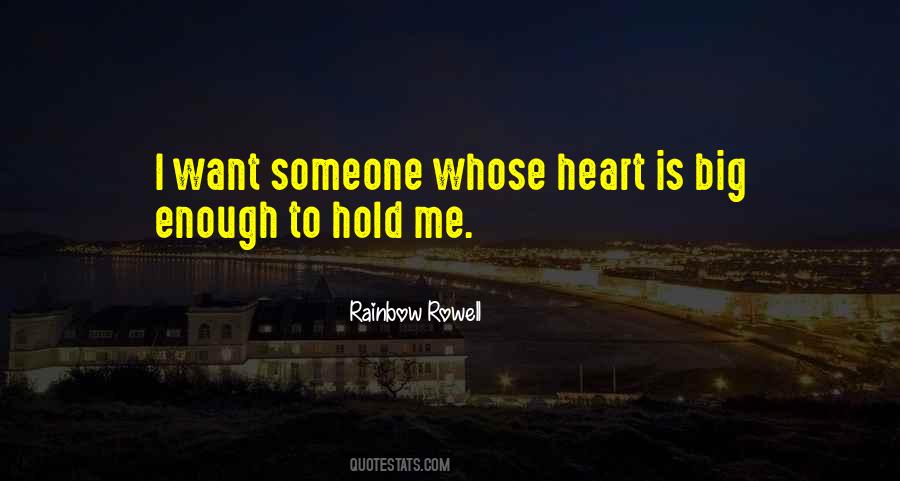 Someone To Hold Quotes #365235