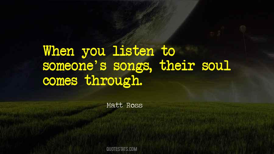 Someone To Listen Quotes #33749