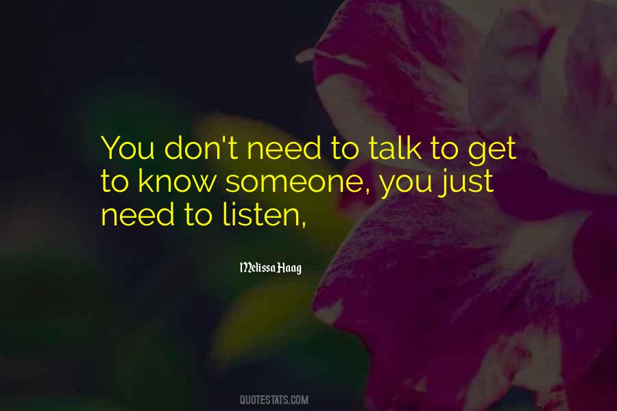 Someone To Listen Quotes #479559