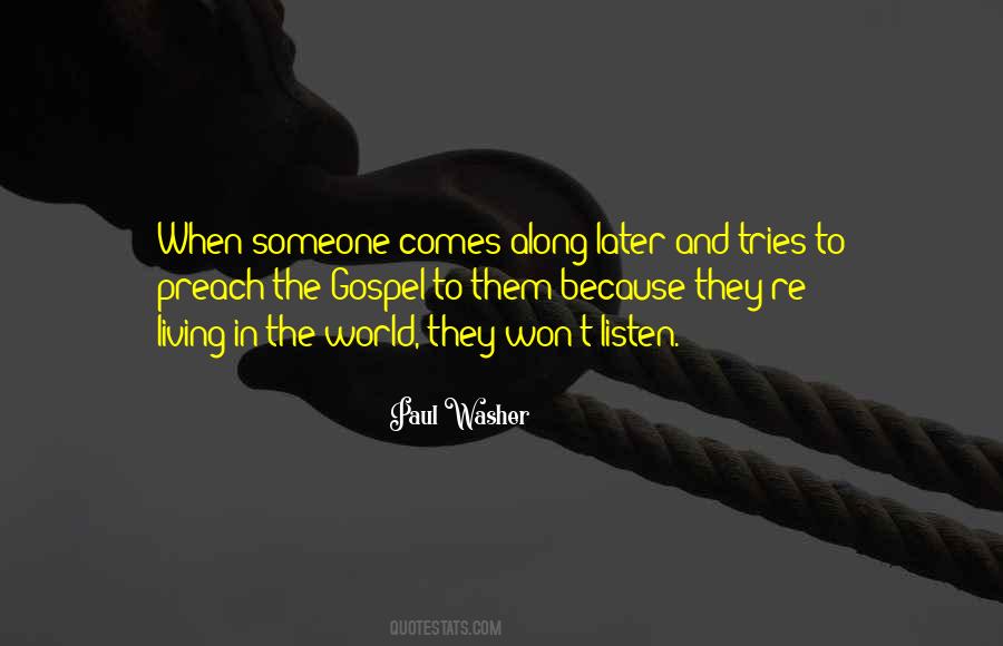 Someone To Listen Quotes #598909
