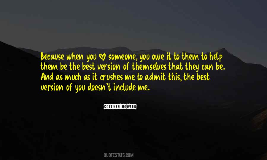 Someone To Love Me Quotes #374320