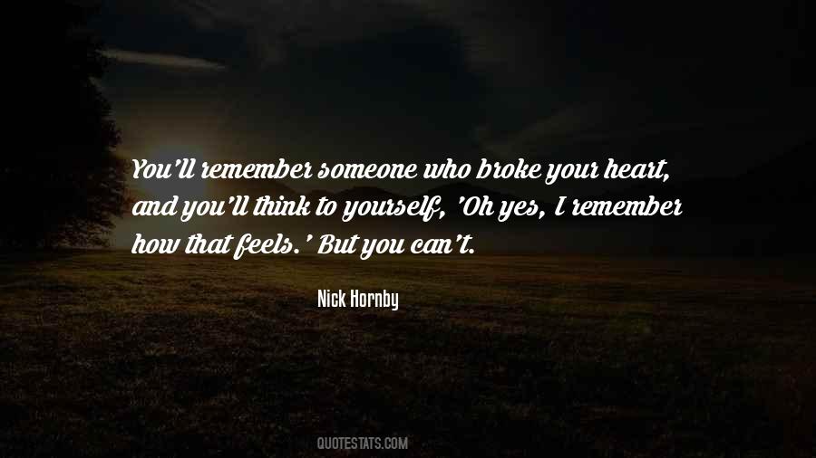 Someone To Remember Quotes #253663