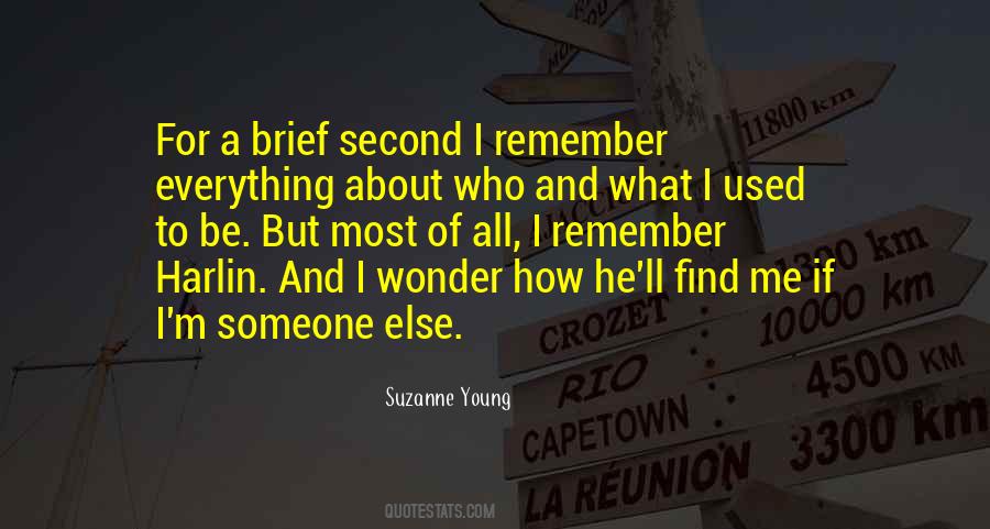 Someone To Remember Quotes #414052