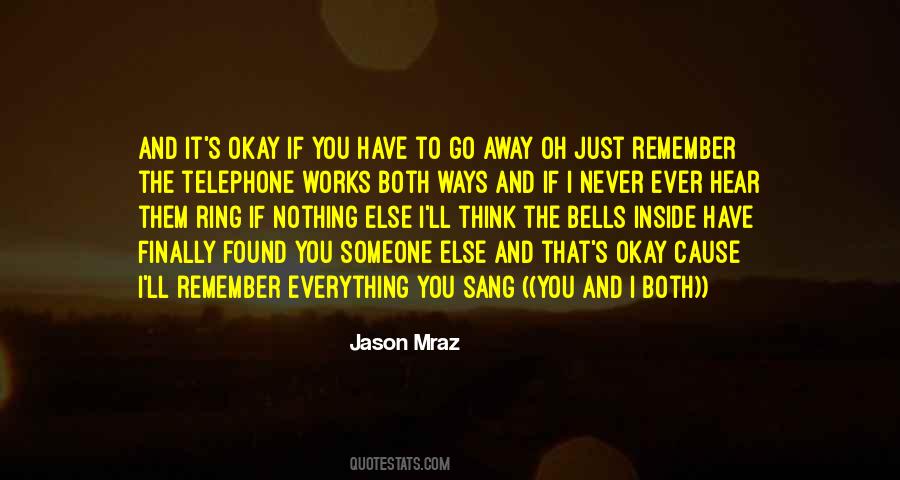 Someone To Remember Quotes #548178