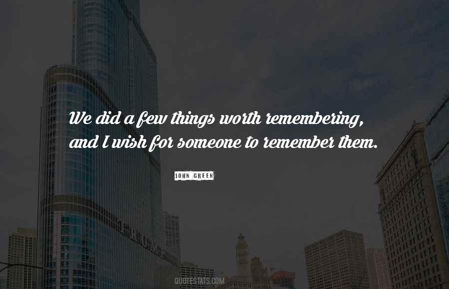 Someone To Remember Quotes #63319