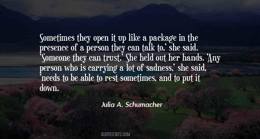 Someone To Talk Quotes #164620