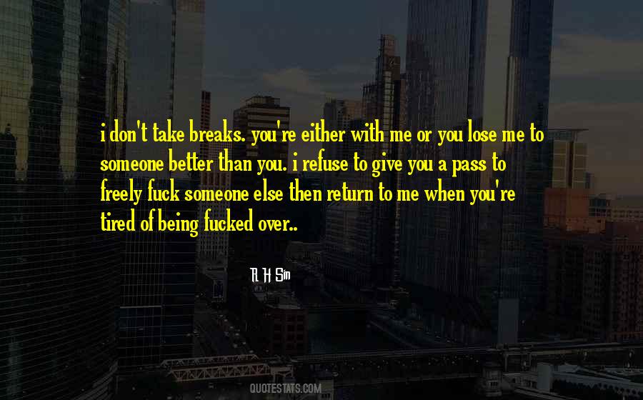 Someone Who Has Nothing To Lose Quotes #1486