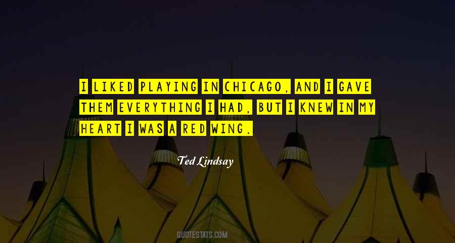 Quotes About Chicago #1341636