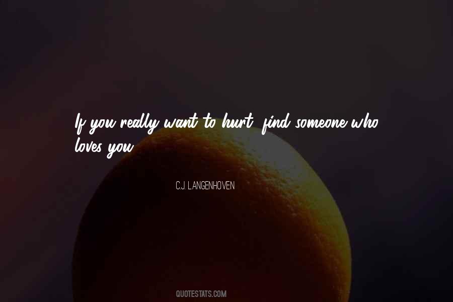 Someone Who Loves You Quotes #1546803