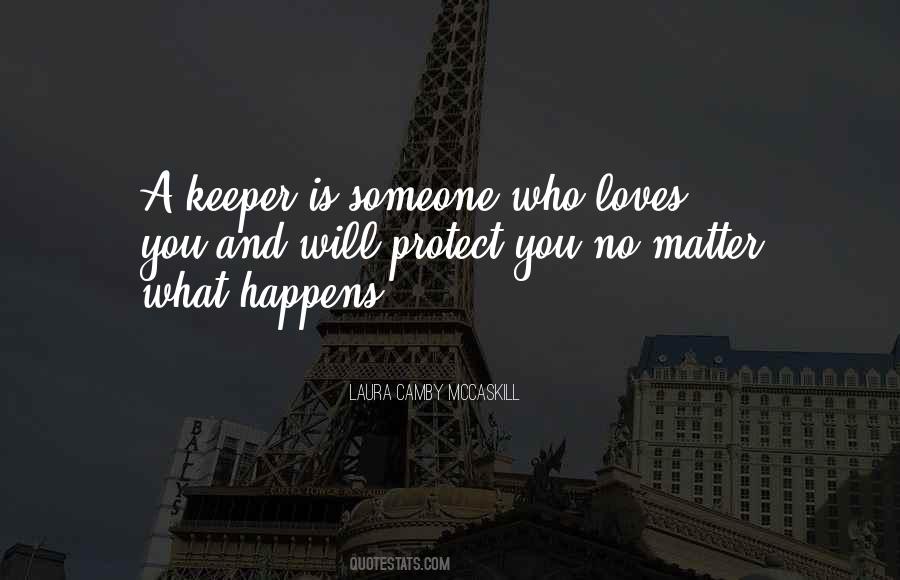 Someone Who Loves You Quotes #1629265
