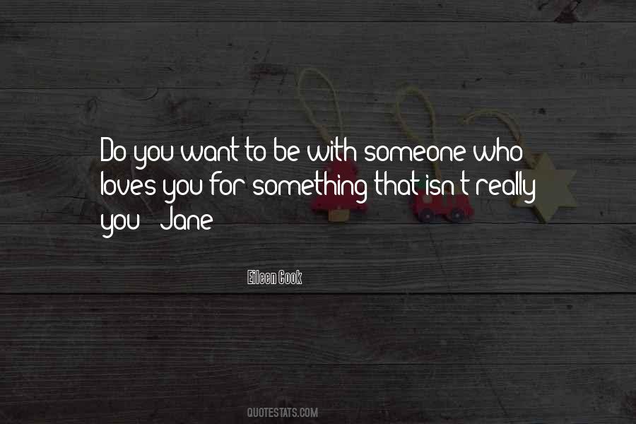 Someone Who Loves You Quotes #1879319