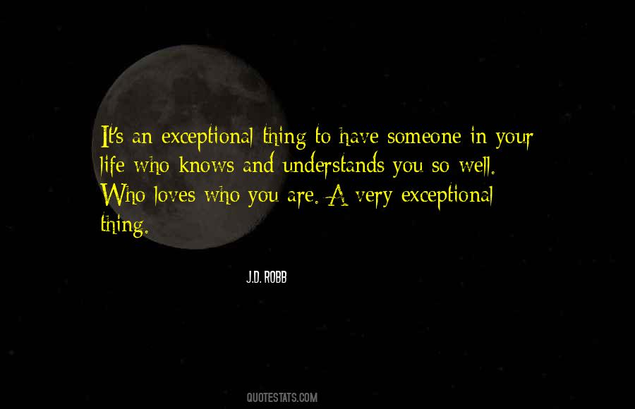 Someone Who Loves You Quotes #213584