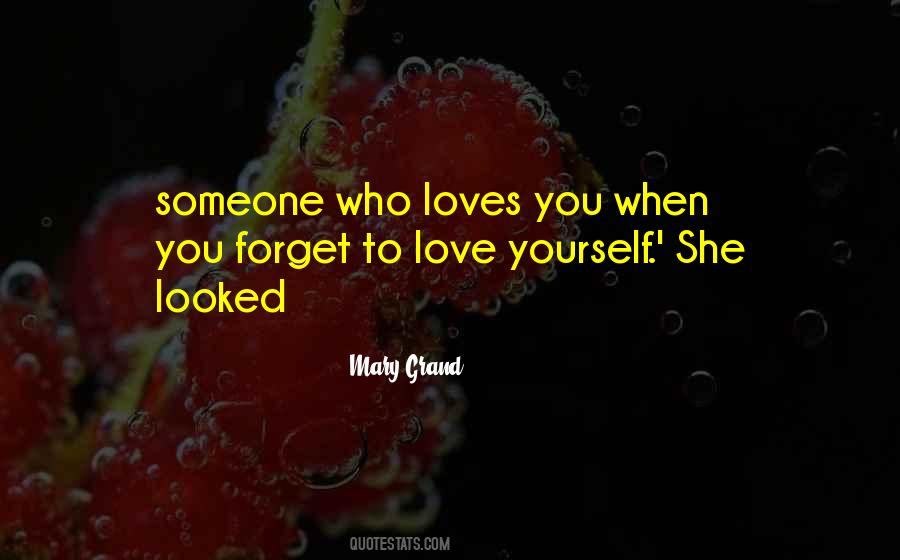 Someone Who Loves You Quotes #6060